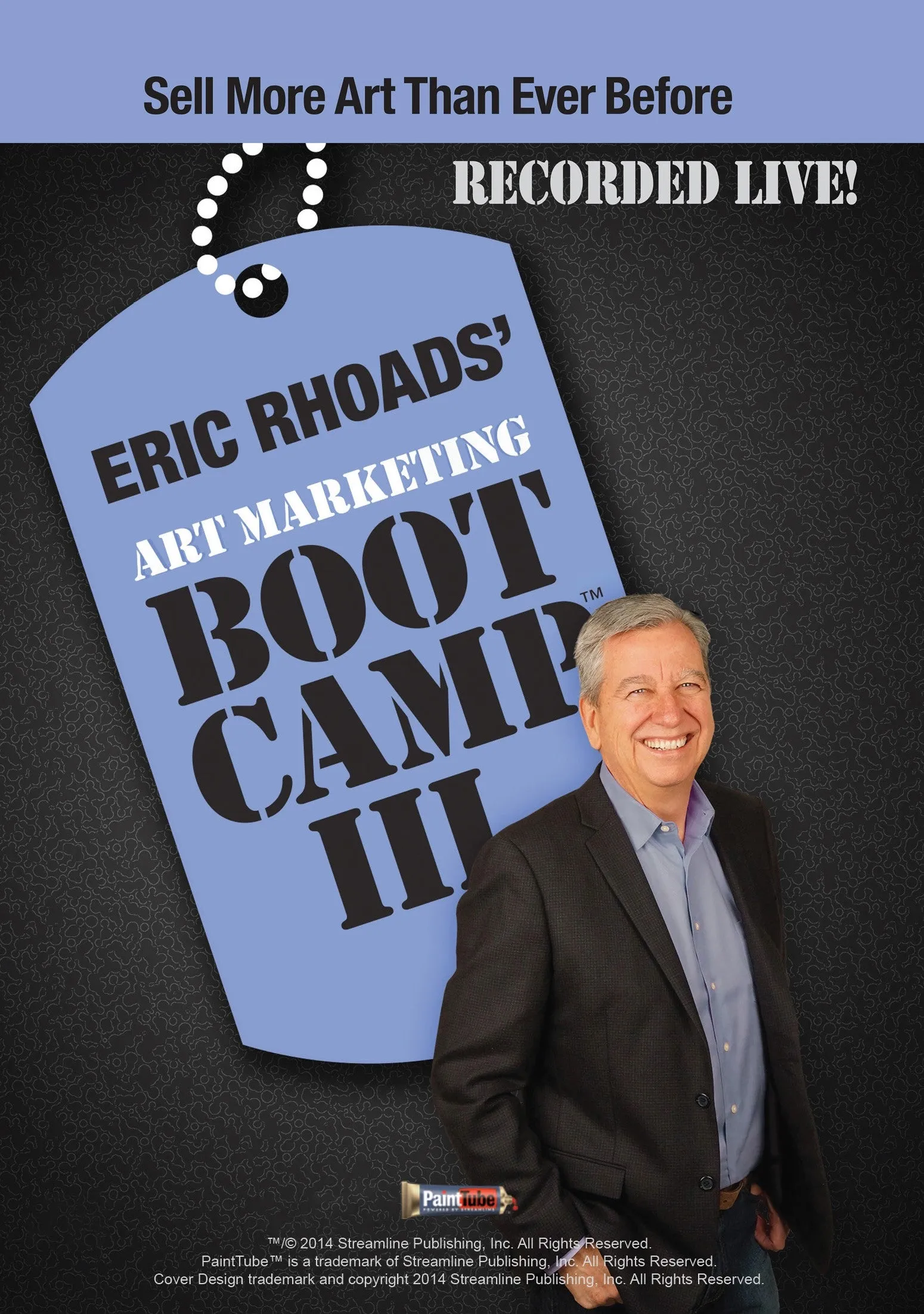 Eric Rhoads: Art Marketing Boot Camp III